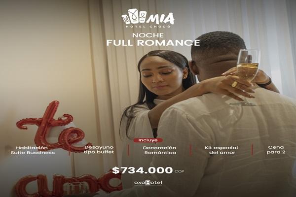 Noche Full Romance MIA Hotel Chocó By OxoHotel